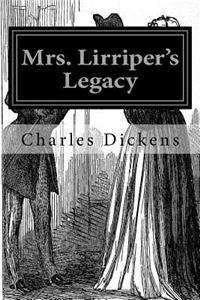 Mrs. Lirriper's Legacy