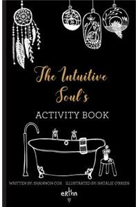 The Intuitive Soul's Activity Book