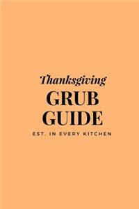 Thanksgiving Grub Guide