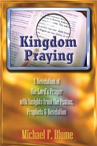 Kingdom Praying