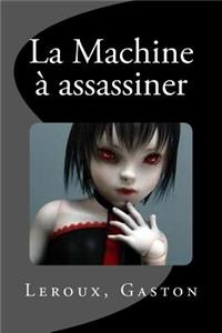 Machine à assassiner