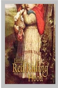 Little Red Riding Hood and Other Tales