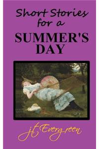 Short Stories for a Summer's Day