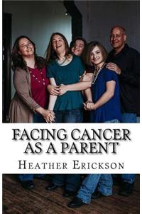 Facing Cancer as a Parent