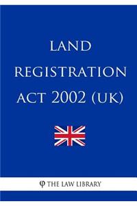Land Registration Act 2002