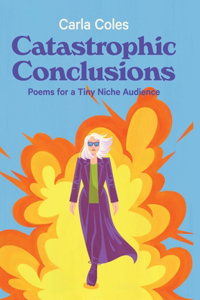 Catastrophic Conclusions