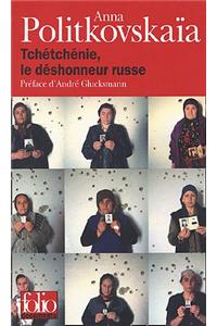 Tchetchenie, Le Deshonneur Russe