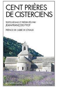 Cent Prières de Cisterciens