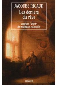 Les deniers du rêve