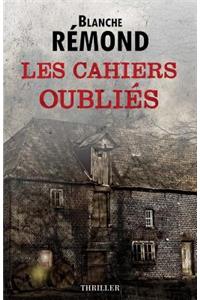 Les cahiers oubliés