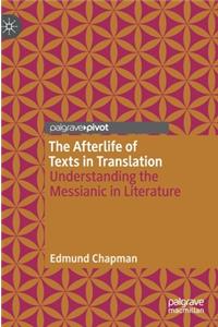 The Afterlife of Texts in Translation