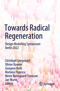 Towards Radical Regeneration