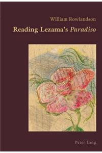 Reading Lezama's Paradiso