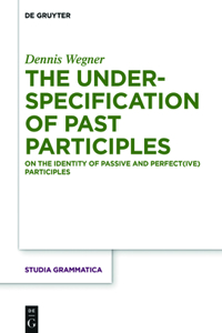 Underspecification of Past Participles