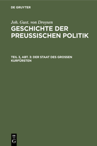 Der Staat Des Großen Kurfürsten
