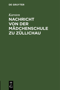 Nachricht Von Der Mädchenschule Zu Züllichau