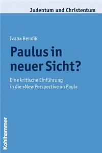 Paulus in Neuer Sicht?