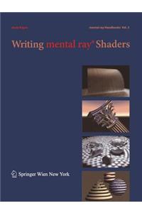 Writing Mental Ray Shaders