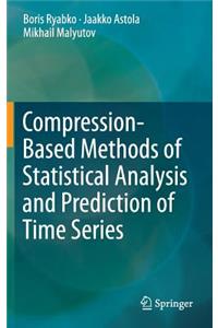 Compression-Based Methods of Statistical Analysis and Prediction of Time Series