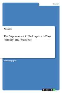 Supernatural in Shakespeare's Plays 