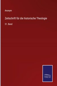 Zeitschrift für die historische Theologie