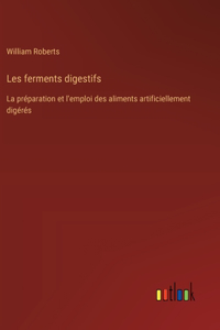 Les ferments digestifs