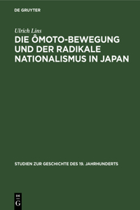 Ômoto-Bewegung Und Der Radikale Nationalismus in Japan