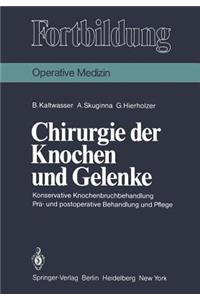 Chirurgie Der Knochen Und Gelenke