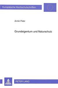 Grundeigentum und Naturschutz