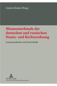 Wesensmerkmale Der Deutschen Und Russischen Staats- Und Rechtsordnung