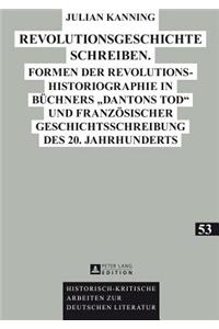 Revolutionsgeschichte Schreiben