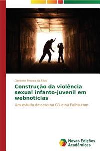 Construção da violência sexual infanto-juvenil em webnotícias