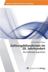 Zahlungsbilanzkrisen im 20. Jahrhundert