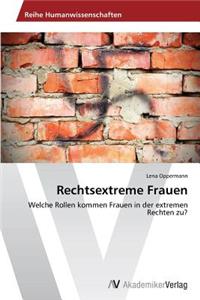 Rechtsextreme Frauen