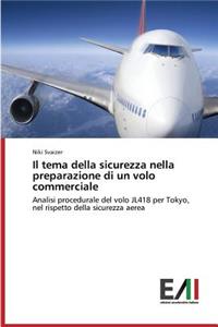 tema della sicurezza nella preparazione di un volo commerciale