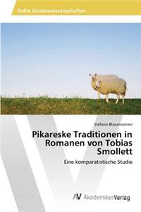 Pikareske Traditionen in Romanen von Tobias Smollett