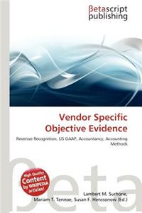 Vendor Specific Objective Evidence