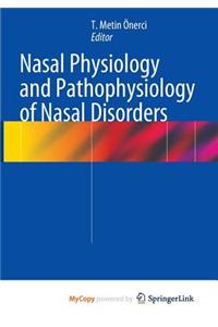 Nasal Physiology and Pathophysiology of Nasal Disorders