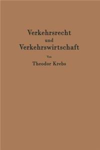 Verkehrsrecht Und Verkehrswirtschaft