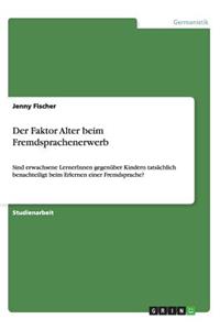 Faktor Alter beim Fremdsprachenerwerb