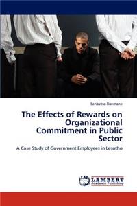 Effects of Rewards on Organizational Commitment in Public Sector