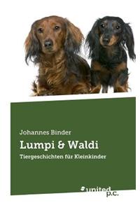 Lumpi & Waldi