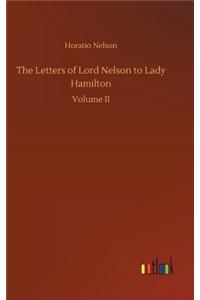 The Letters of Lord Nelson to Lady Hamilton
