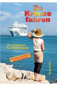 Zu Kreuze fahren