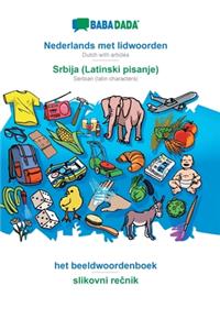 BABADADA, Nederlands met lidwoorden - Srbija (Latinski pisanje), het beeldwoordenboek - slikovni rečnik