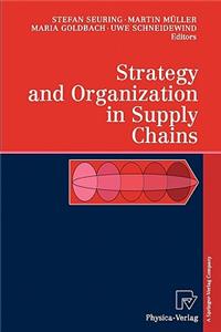 Strategy and Organization in Supply Chains