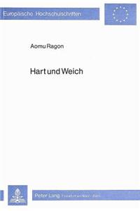 Hart Und Weich