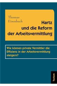 Hartz und die Reform der Arbeitsvermittlung