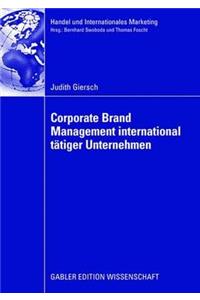 Corporate Brand Management international tätiger Unternehmen