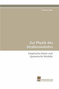 Zur Physik Des Strassenverkehrs